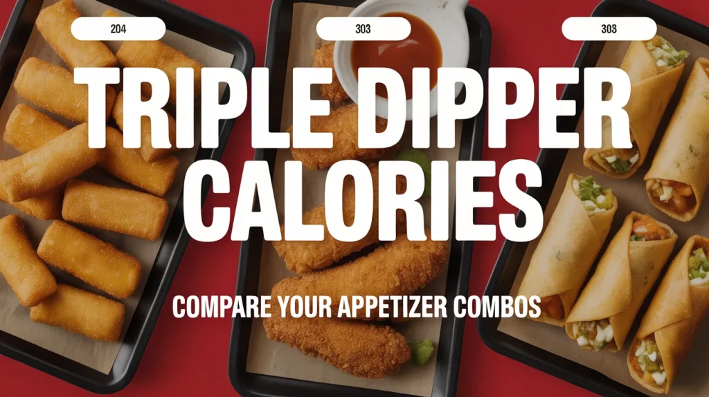 Chili’s Triple Dipper Calories 1 Chili’s Triple Dipper Calories