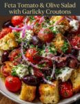 Feta Tomato Olive Salad with Garlicky Croutons