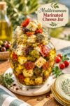 Mediterranean Marinated Cheese Jar